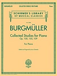 [중고] Johann Friedrich Burgmuller - Collected Studies for Piano (Paperback)