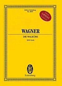 Die Walkure: WWV 86 B (Hardcover)