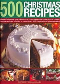 500 Christmas Recipes (Hardcover)
