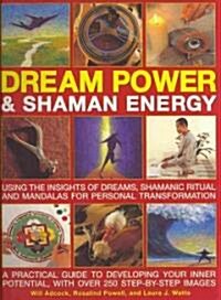 Dream Power and Shaman Energy (Paperback)