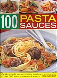 100 Pasta Sauces (Paperback)