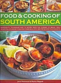 Food and Cooking of South America (Paperback)
