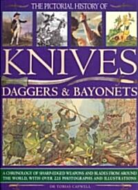 Pictorial History of Knives, Daggers & Bayonet (Paperback)