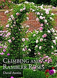 Climbing and Rambler Roses (Hardcover)