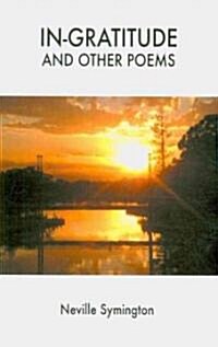 In-Gratitude and Other Poems (Paperback)