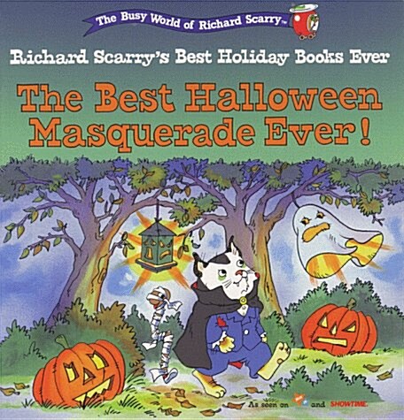 The Best  Halloween Masquerade Ever! (Richard Scarrys Best Holiday Books Ever) (Paperback, 1)