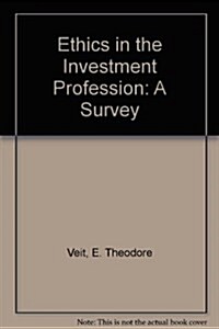 Ethics in the Investment Profession (Paperback)