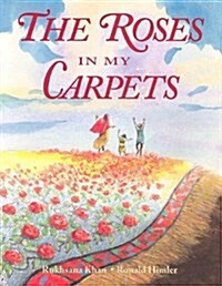 The Roses in My Carpet (Hardcover)