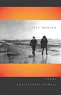 Just Waking: Poems (Paperback)