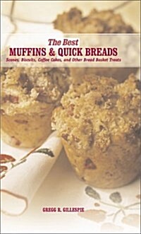 The Best Quick Breads (Hardcover)