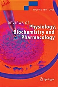 Reviews of Physiology, Biochemistry and Pharmacology 160 (Paperback)