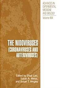 The Nidoviruses: (Coronaviruses and Arteriviruses) (Paperback, Softcover Repri)