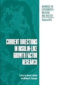 Current Directions in Insulin-Like Growth Factor Research (Paperback)