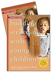 Building Structures with Young Children Trainers Guide W/DVD (Paperback)