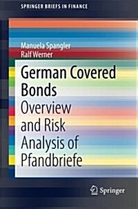 German Covered Bonds: Overview and Risk Analysis of Pfandbriefe (Paperback, 2014)