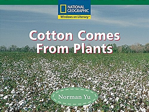 Cotton Comes from Plants (Paperback)