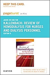 Review of Hemodialysis for Nurses and Dialysis Personnel Pageburst E-book on Kno Retail Access Card (Pass Code, 9th)