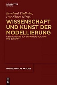 Wissenschaft und Kunst der Modellierung (Hardcover)