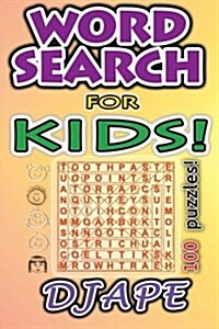 Word Search for Kids: 100 Puzzles (Paperback)