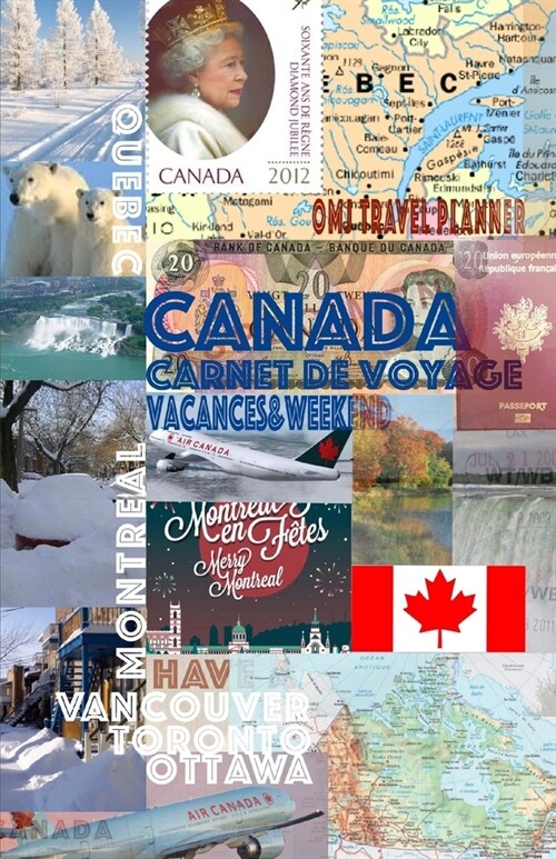 Canada carnet de voyage: Notebook. Journal et Agenda de voyage (Paperback)