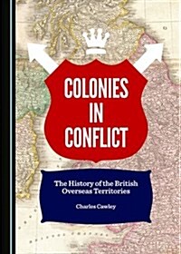 Colonies in Conflict (Hardcover)