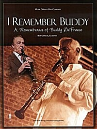 I Remember Buddy: A Remembrance of Buddy Defranco (Paperback)