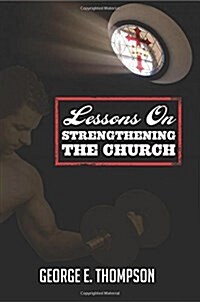 Lessons on Strengthening the Church (Paperback)