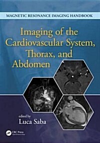 Imaging of the Cardiovascular System, Thorax, and Abdomen (Hardcover)