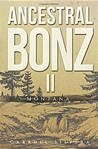 Ancestral Bonz II (Paperback)