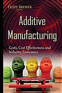 Additive Manufacturing (Hardcover)