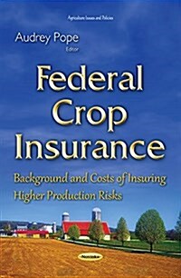 Federal Crop Insurance (Paperback)