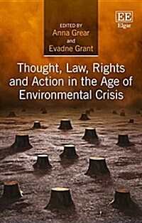 Thought, Law, Rights and Action in the Age of Environmental Crisis (Hardcover)
