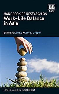 Handbook of Research on Work–Life Balance in Asia (Hardcover)