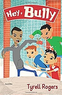 Hey, Bully - Second Edition (Paperback)