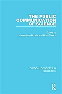 The Public Communication of Science, 4-vol. set (Multiple-component retail product)