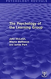 The Psychology of the Learning Group (Hardcover)