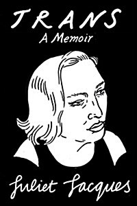 Trans : A Memoir (Paperback)