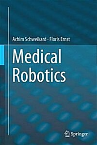 Medical Robotics (Hardcover)