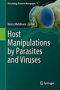 Host Manipulations by Parasites and Viruses (Hardcover)