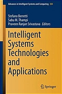 Intelligent Systems Technologies and Applications: Volume 1 (Paperback, 2016)
