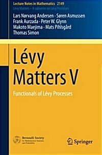 L?y Matters V: Functionals of L?y Processes (Paperback, 2015)