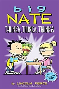 [중고] Big Nate: Thunka, Thunka, Thunka: Volume 14 (Paperback)