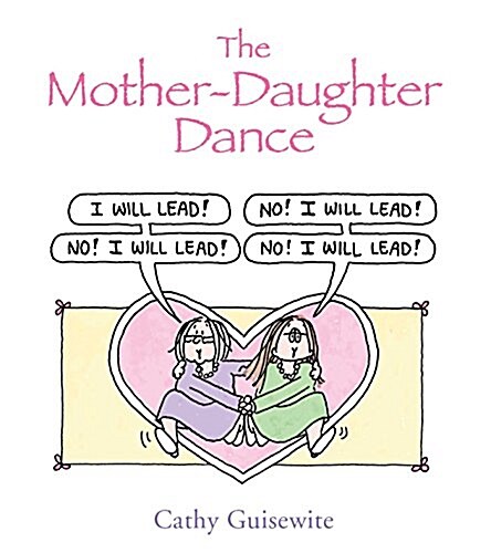 The Mother-daughter Dance (Hardcover)