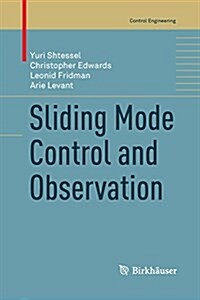 Sliding Mode Control and Observation (Paperback)