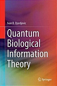 Quantum Biological Information Theory (Hardcover)