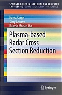 Plasma-based Radar Cross Section Reduction (Paperback)