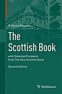 The Scottish Book: Mathematics from the Scottish Caf? with Selected Problems from the New Scottish Book (Hardcover, 2, 2015)