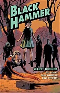Black Hammer Volume 1: Secret Origins: Secret Origins (Paperback)