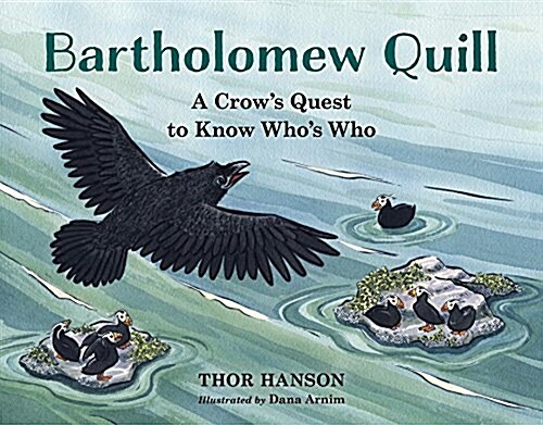 [중고] Bartholomew Quill: A Crows Quest to Know Whos Who (Hardcover)