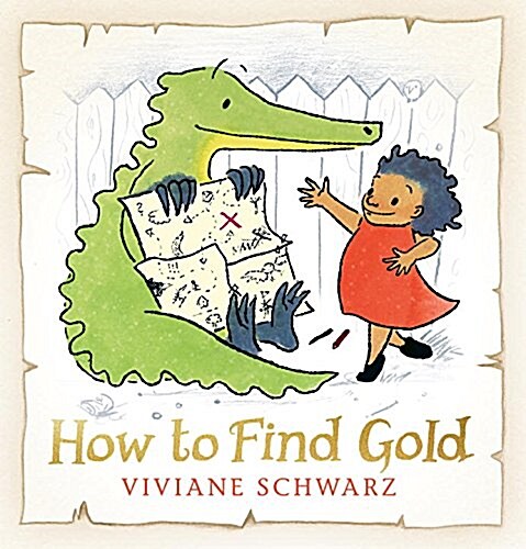 How to Find Gold (Hardcover)